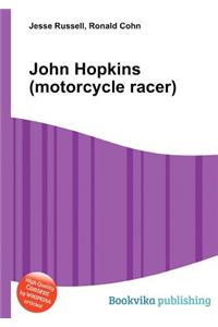 John Hopkins (Motorcycle Racer)