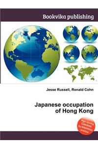 Japanese Occupation of Hong Kong