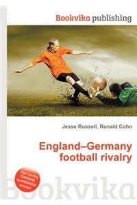 England-Germany Football Rivalry