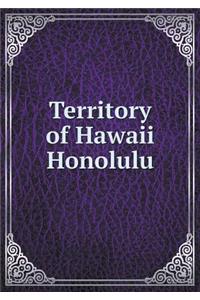 Territory of Hawaii Honolulu