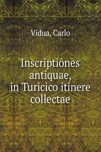 Inscriptiones antiquae, in Turicico itinere collectae