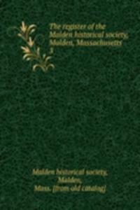 register of the Malden historical society, Malden, Massachusetts