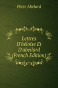 Lettres D'heloise Et D'abeilard (French Edition)