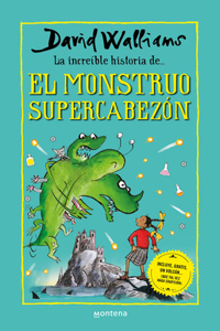 Increíble Historia de El Monstruo Supercabezón / Megamonster