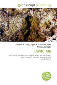 Lwrc M6