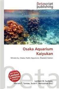 Osaka Aquarium Kaiyukan
