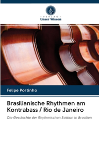 Brasilianische Rhythmen am Kontrabass / Rio de Janeiro