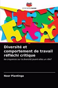 Diversité et comportement de travail réfléchi critique