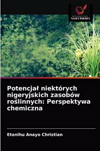 Potencjal niektórych nigeryjskich zasobów roślinnych