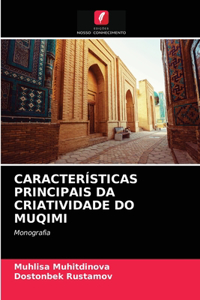 Características Principais Da Criatividade Do Muqimi