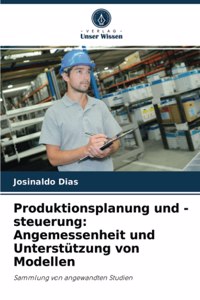 Produktionsplanung und -steuerung