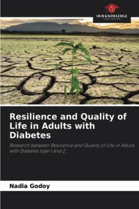 Resilience and Quality of Life in Adults with Diabetes