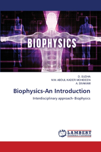 Biophysics-An Introduction