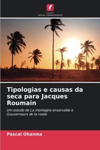 Tipologias e causas da seca para Jacques Roumain