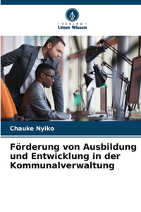 Förderung von Ausbildung und Entwicklung in der Kommunalverwaltung