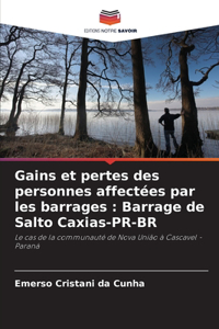 Gains et pertes des personnes affectées par les barrages