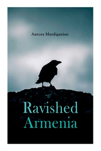 Ravished Armenia