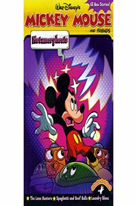 Walt Disneys Mickey Mouse and friends:Metamorphosis