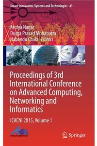 Proceedings of 3rd International Conference on Advanced Computing, Networking and Informatics