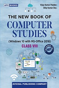 The New Book of Computer Studies Class- VIII