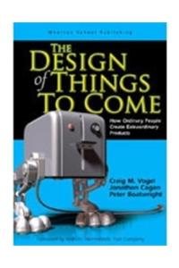 The Design Of Things To Come