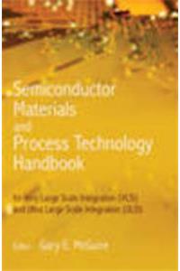 Semiconductor Materials And Process Technology Handbook