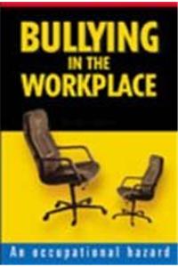 Bullying in the Workplace