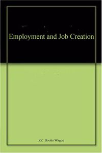 Employment and Job Creation