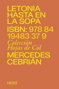 Letonia hasta en la sopa: Una cronica culinaria