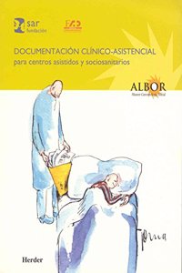 Documentacion clinicoasistencial para centros asistidos y sociosanitarios