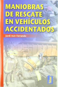 Maniobras de rescate en vehiculos accidentados