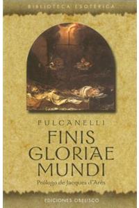 Finis Gloria E Mundi