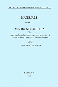 Obra del Canconer Popular de Catalunya. Volum XX.: Missions de recerca (Catalan Edition)