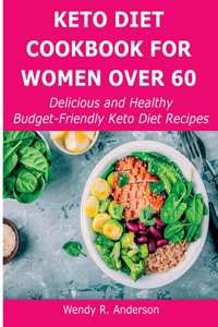 Keto Diet Cookbook For Women Over 60