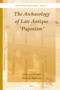 Archaeology of Late Antique 'paganism'