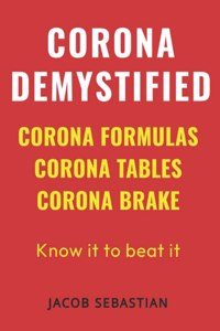 Corona Demystified