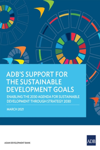 Adb's Support for the Sustainable Development Goals