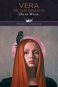 Vera; or, The Nihilists