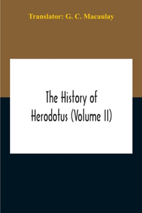 History Of Herodotus (Volume II)