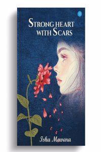 Strong heart with scars