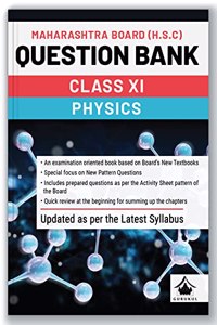 Gurukul H.S.C Physics Question Bank for Maharashtra Board (MH) Class 11 : Exam Oriented Book, Based on Latest Syllabus, New Pattern Questions, Activity Sheets by Board, Chapter Summary