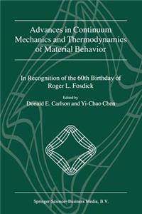 Advances in Continuum Mechanics and Thermodynamics of Material Behavior