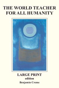 World Teacher For All Humanity - Large Print edition