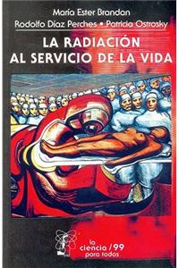 La Radiacion Al Servicio De La Vida