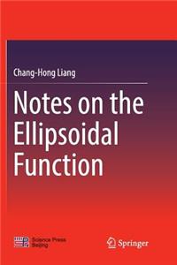 Notes on the Ellipsoidal Function