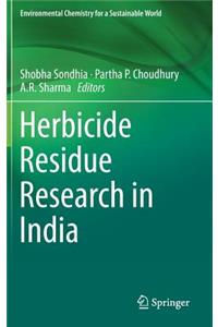 Herbicide Residue Research in India