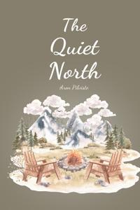 The Quiet North