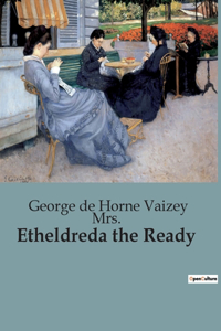 Etheldreda the Ready