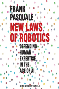 New Laws of Robotics Lib/E