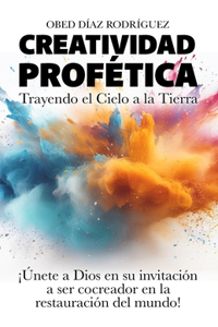 Creatividad Profética